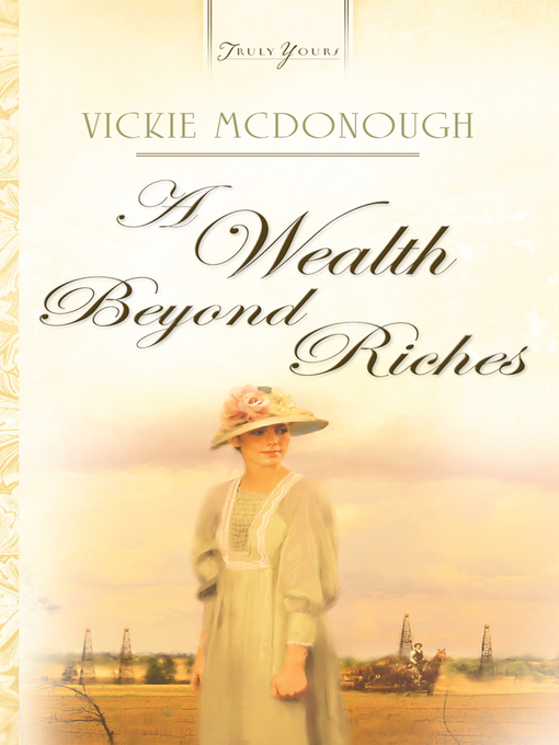 Title details for Wealth Beyond Riches by Vickie McDonough - Available